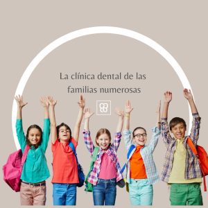 descuento dentista familias numerosas madrid